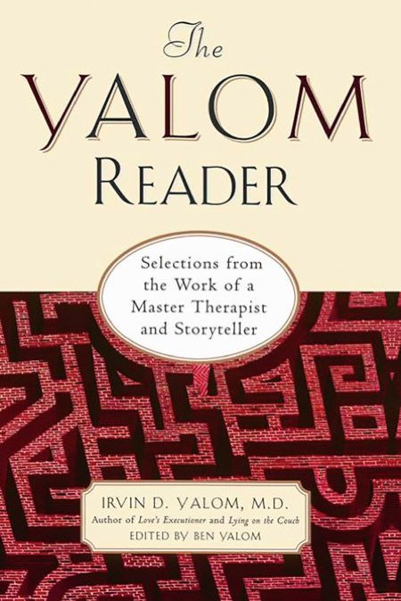 The Yalom Reader Edited by Ben Yalom  Basic Books, 1997