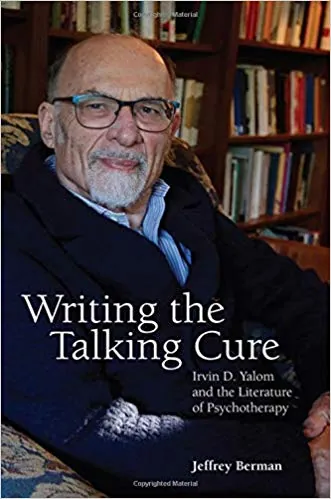 Writing the Talking Cureby Jeffrey Berman, 2019
