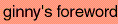 Ginny's Foreword