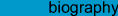 Biographical Information