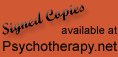 Signed Copies available at Psychotherapy.net