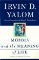 Summary of Momma and the Meaning of Life