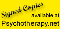 Signed Copies available at Psychotherapy.net