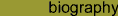 Biographical Information